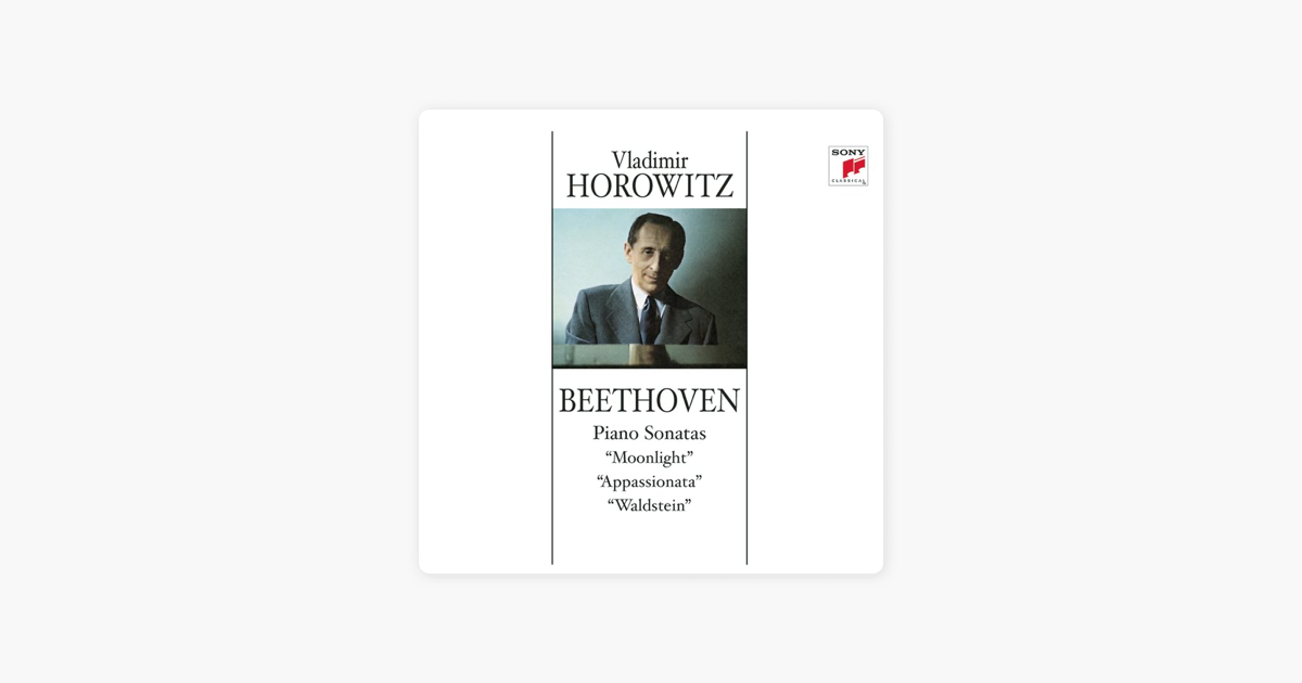 Beethoven Piano Sonatas Nos 14 Moonlight 21 Waldstein 23