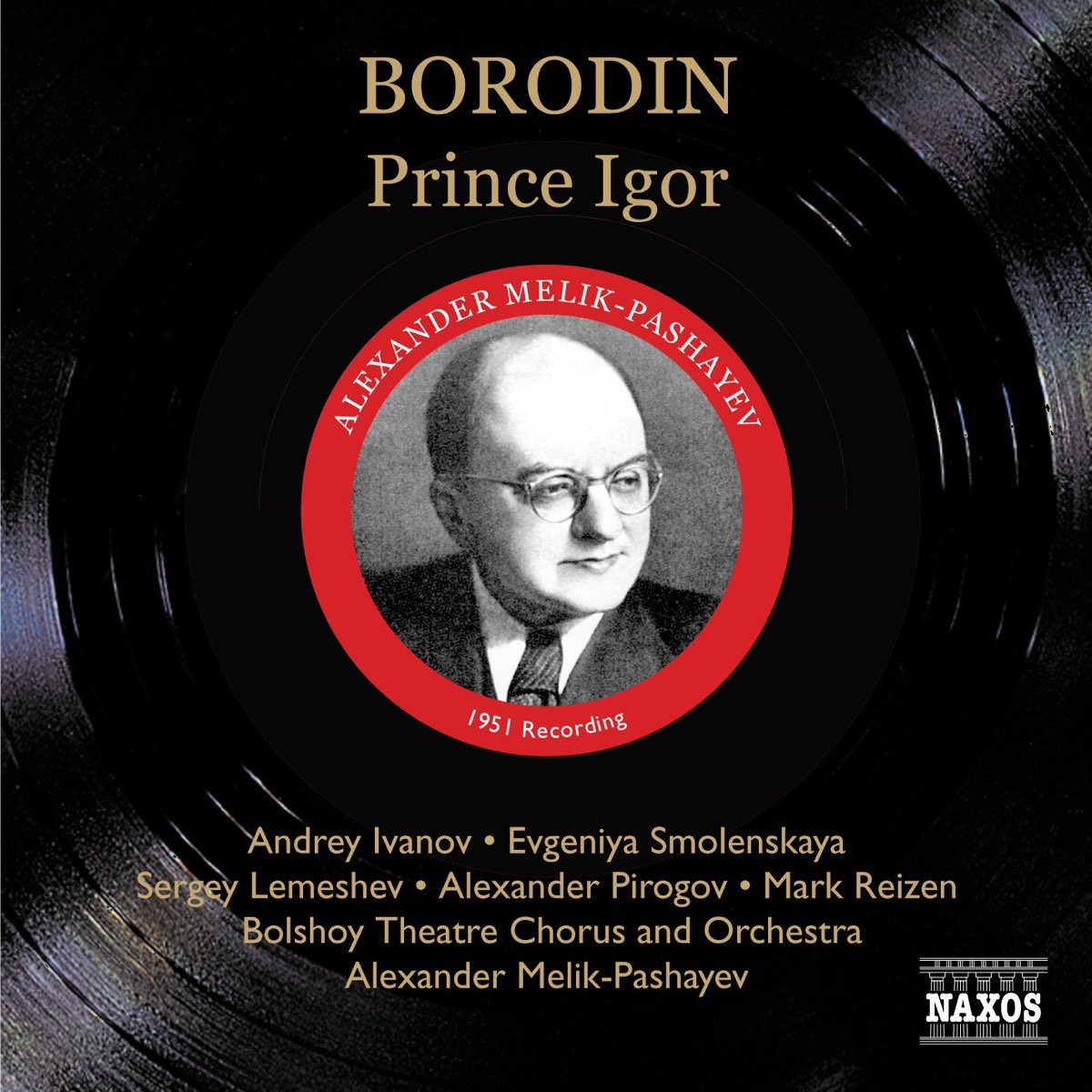 Borodin Prince Igor Ivanov Smolenskaya Melik Pashayev 1951 By