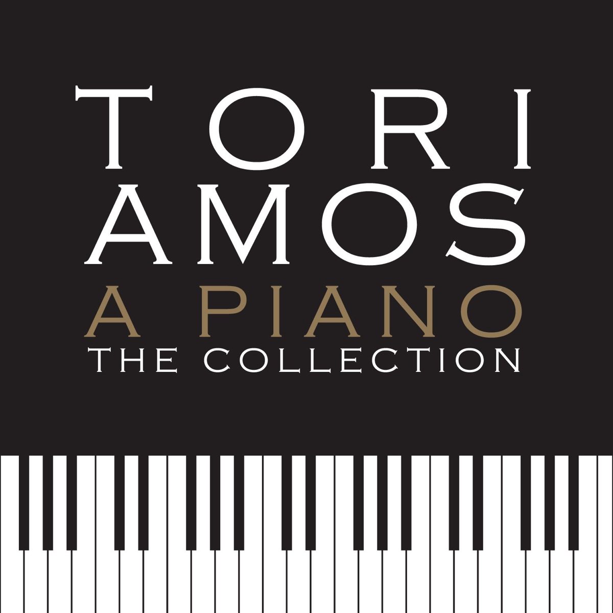 A Piano The Collection By Tori Amos On Apple Music