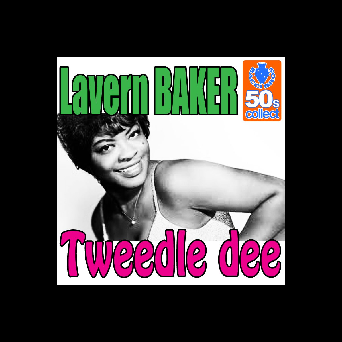 Tweedle Dee Remastered Single De Lavern Baker En Apple Music