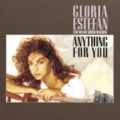 Gloria Estefan & Miami Sound Machine - Rhythm Is Gonna Get You
