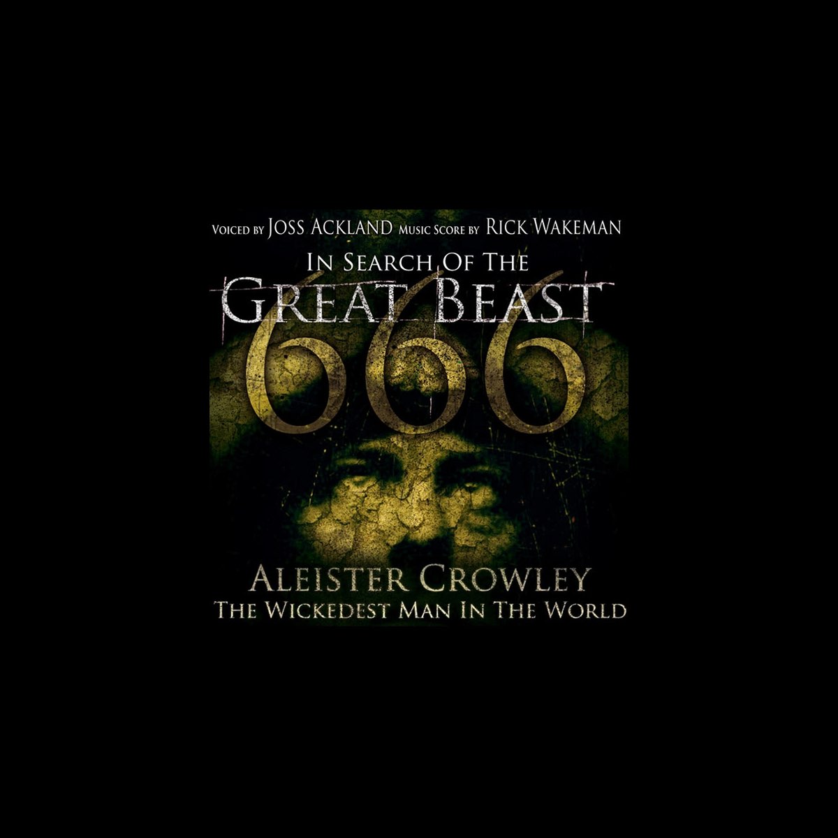 Aleister Crowley The Wickedest Man In The World In Search Of The