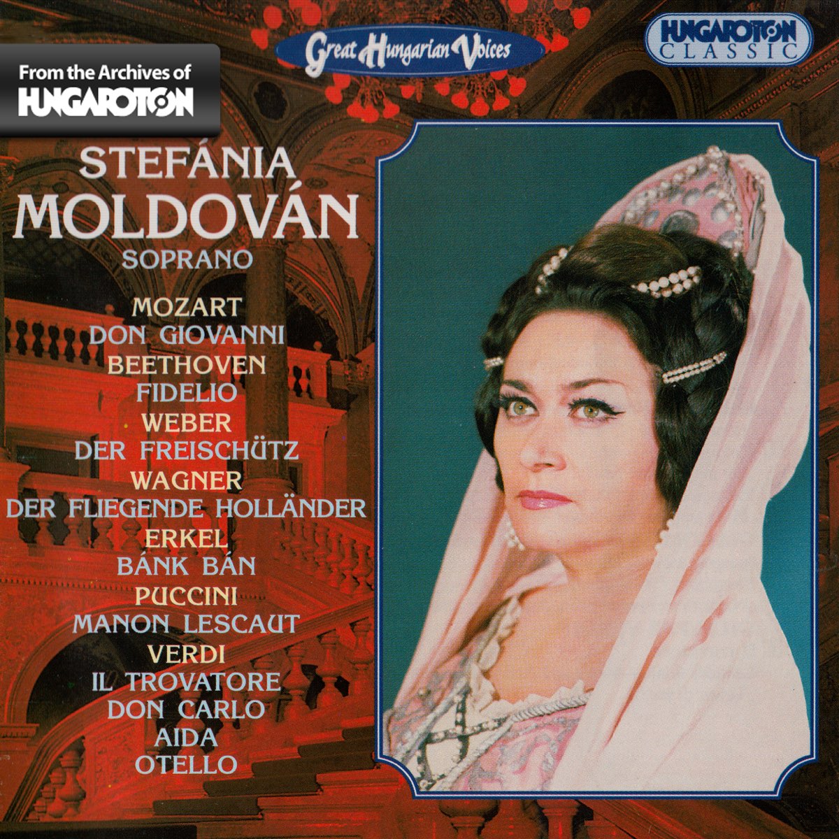 Great Hungarian Voices Stefánia Moldován Hungaroton Classics by