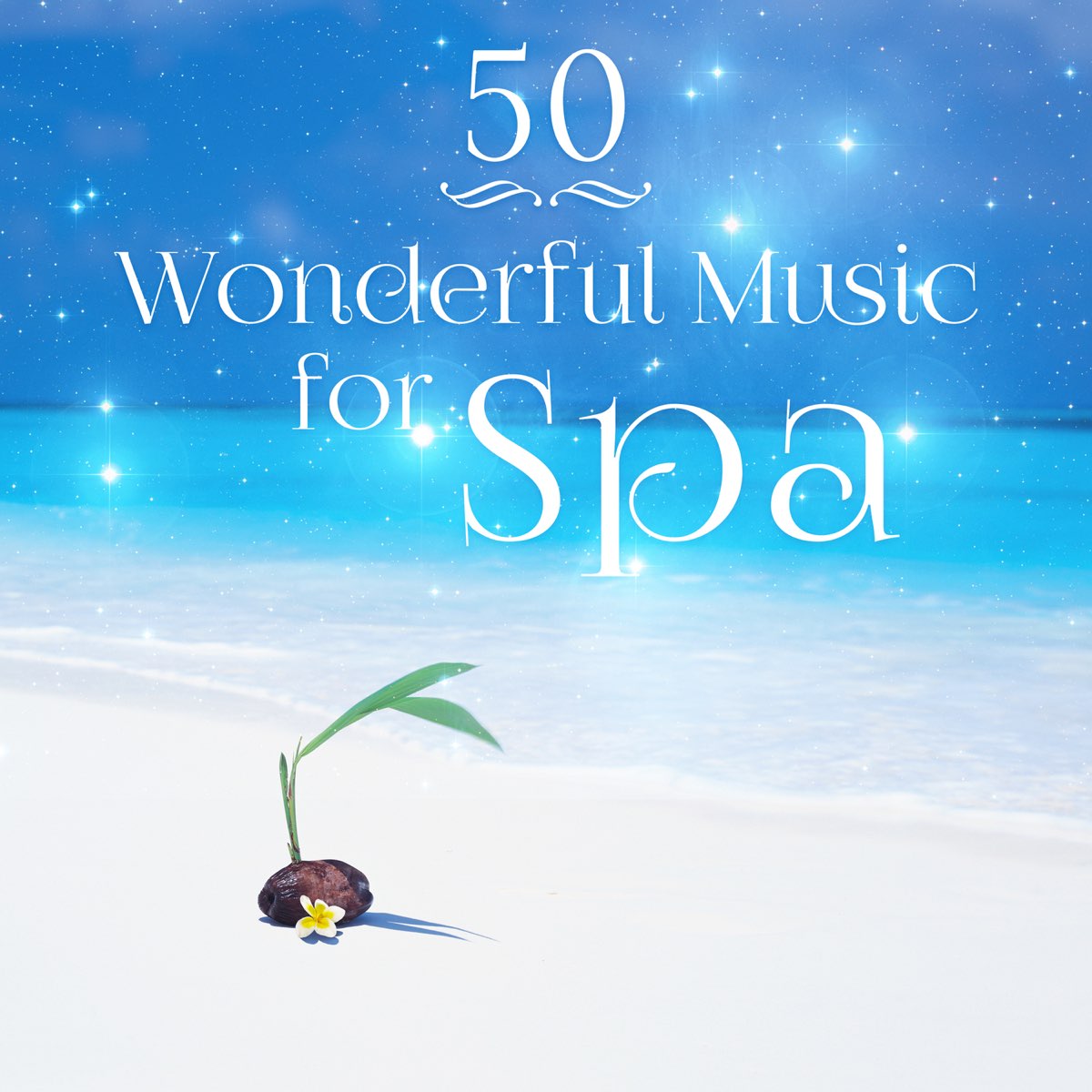 Apple Music 上Tranquility Spa Universe的专辑50 Wonderful Music for Spa