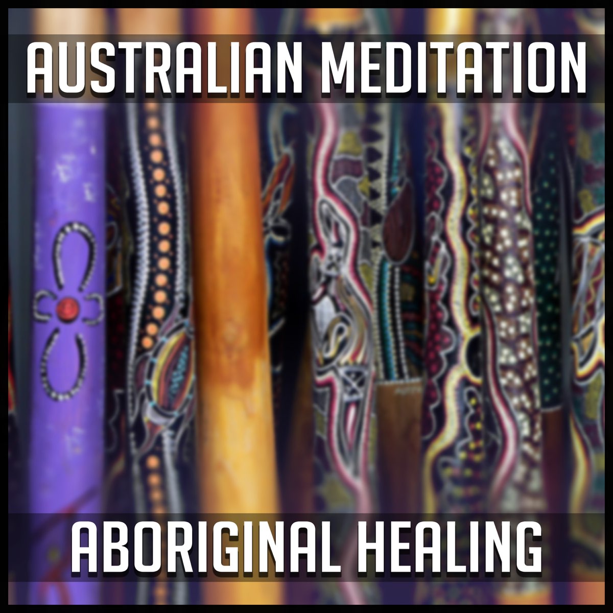 Australian Meditation Aboriginal Healing Didgeridoo Instrumentals