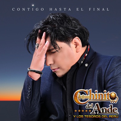 Contigo Hasta El Final Chinito Del Ande Shazam