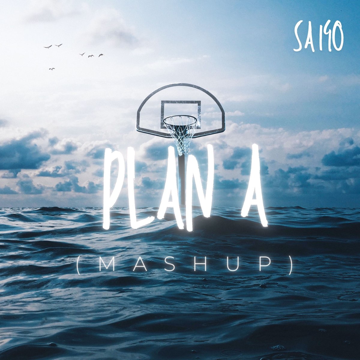 Plan A Mashup Single De Saigo En Apple Music