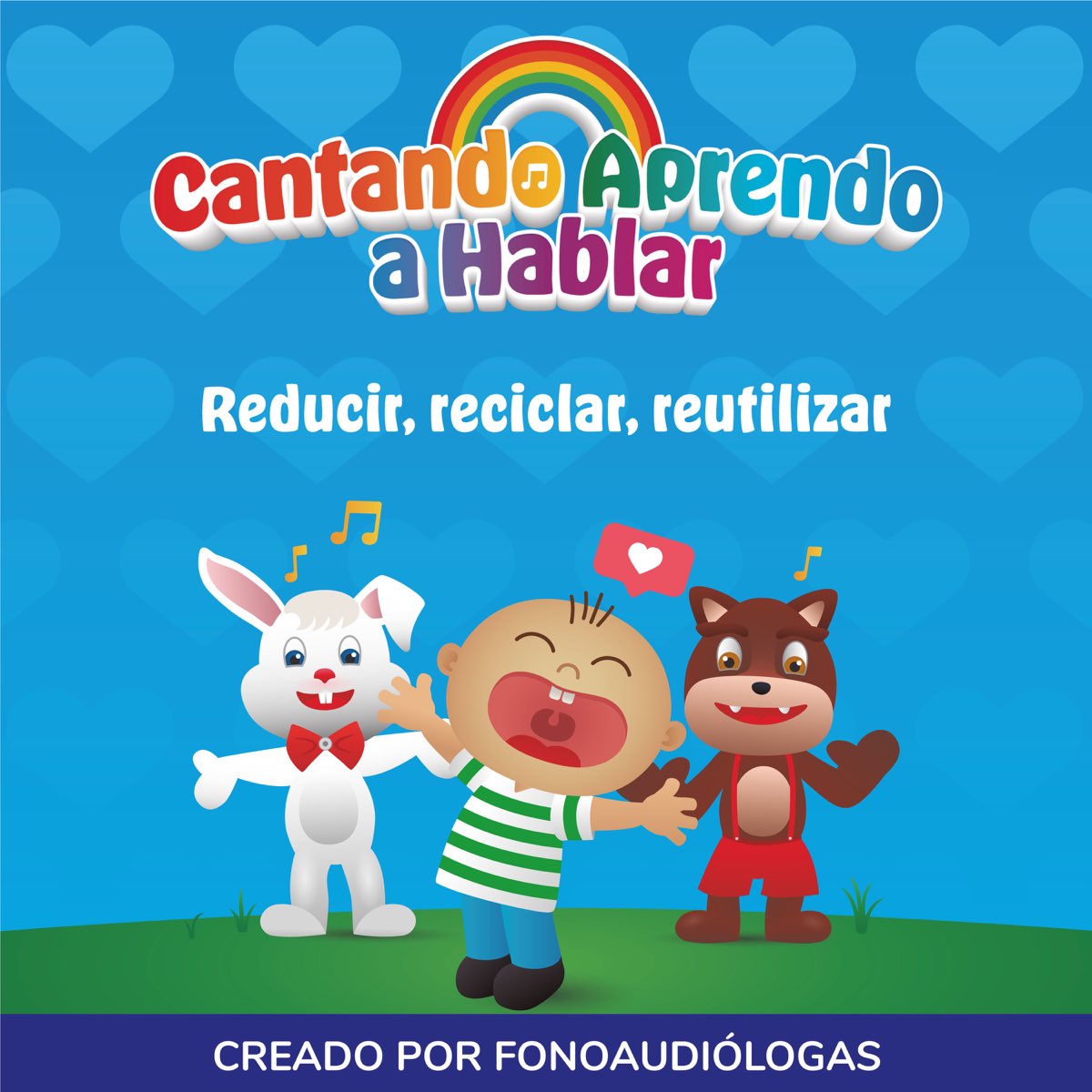 Reducir Reciclar Reutilizar Single By Cantando Aprendo A Hablar On