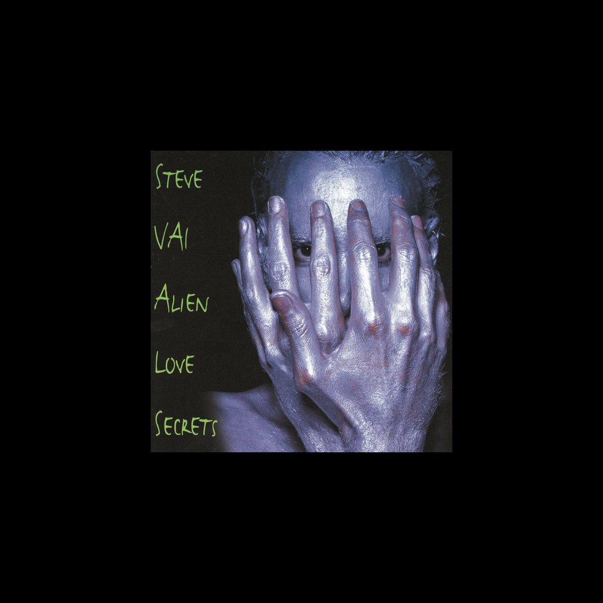 Alien Love Secrets EP By Steve Vai On Apple Music