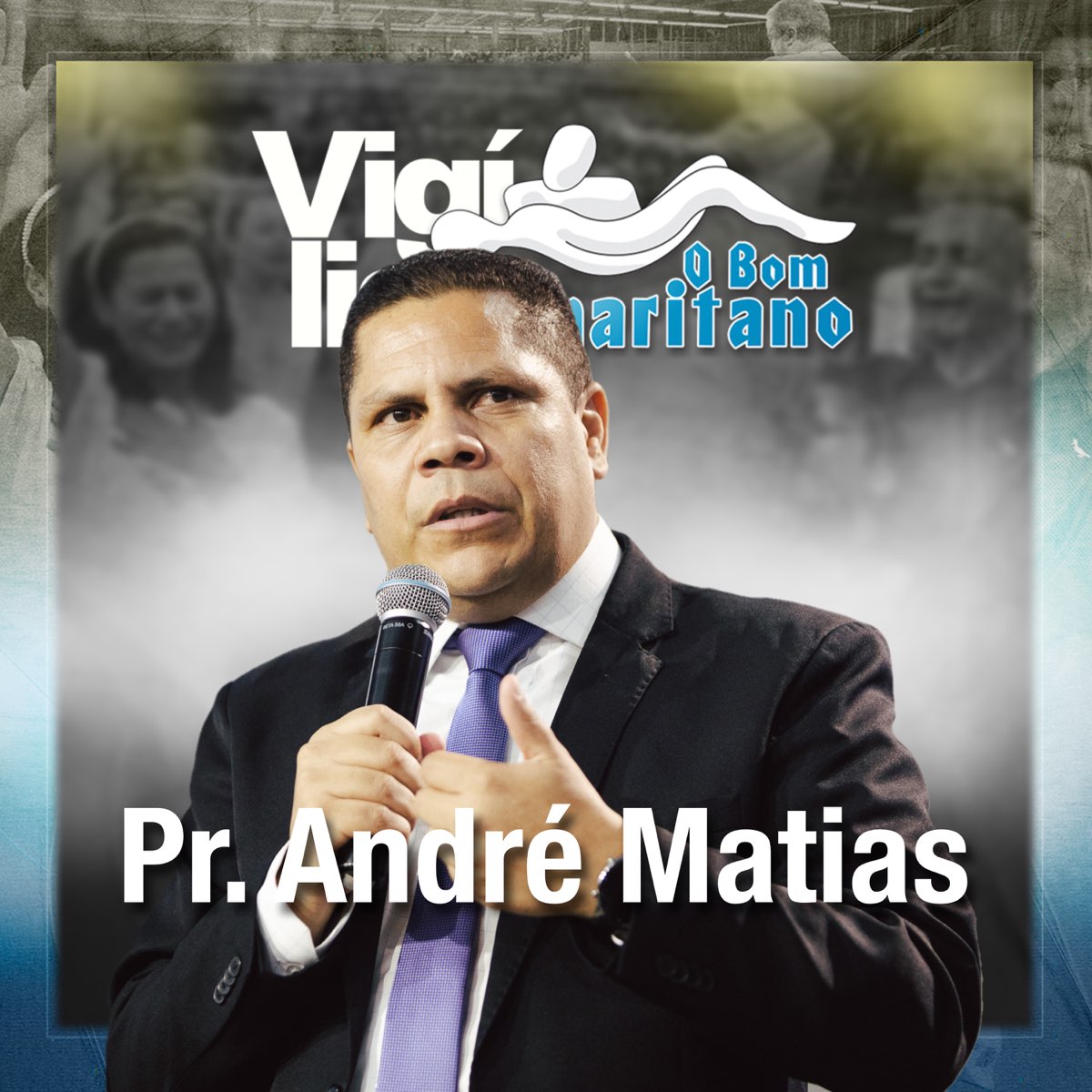 Pr André Matias na Vigília o Bom Samaritano Março 2023 Ao Vivo de