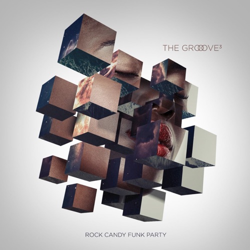 Album artwork of Rock Candy Funk Party – The Groove Cubed