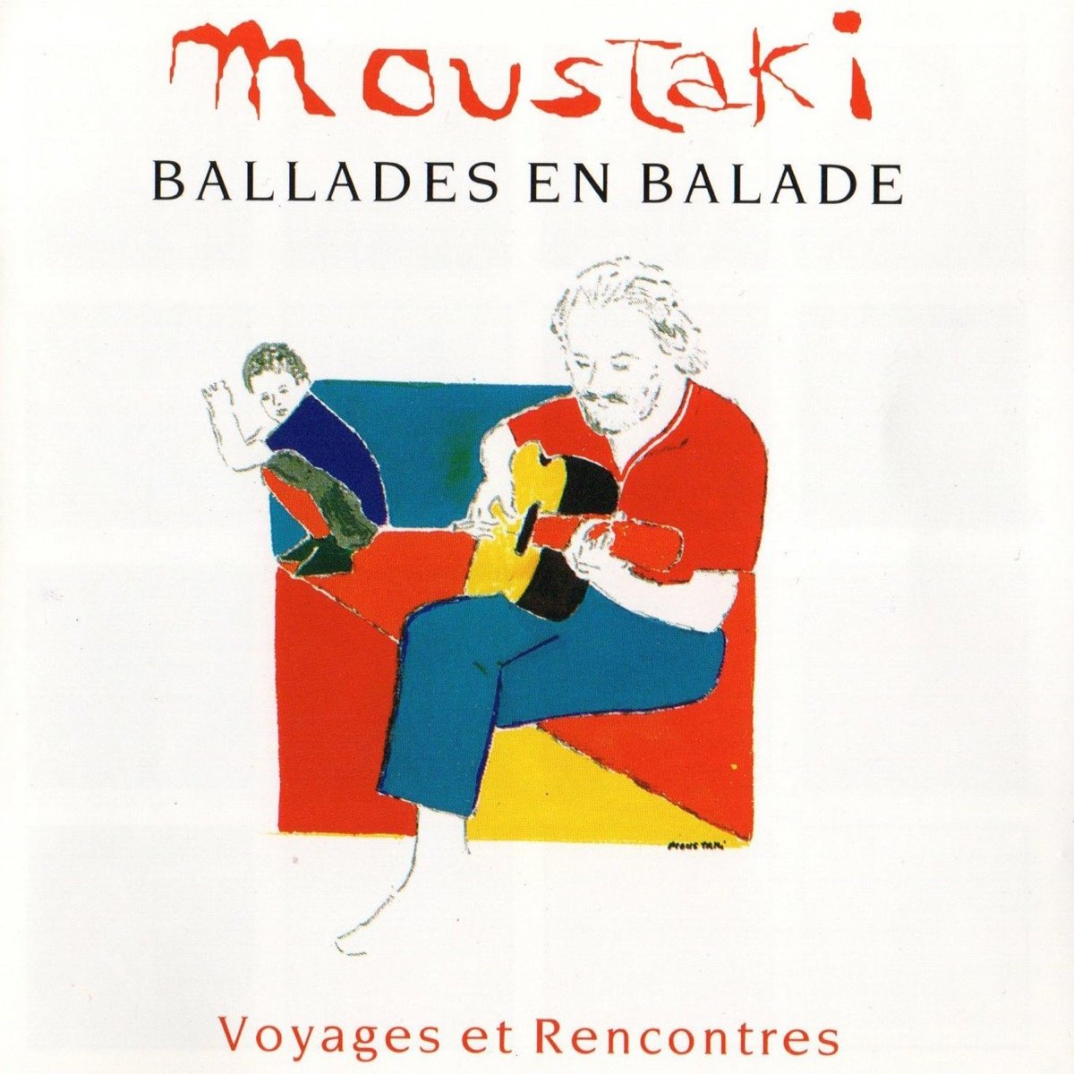 Ballades En Balade Voyages Et Rencontres By Georges Moustaki On