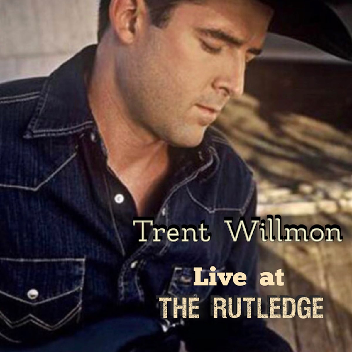 Live At The Rutledge By Trent Willmon On Apple Music