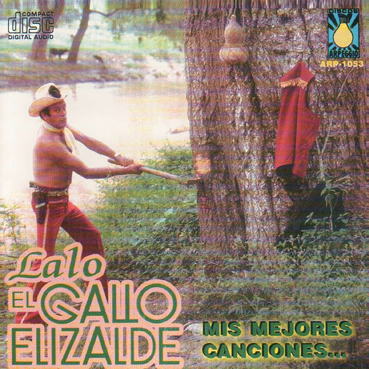 Mis Mejores Canciones By Lalo El Gallo Elizalde On Apple Music