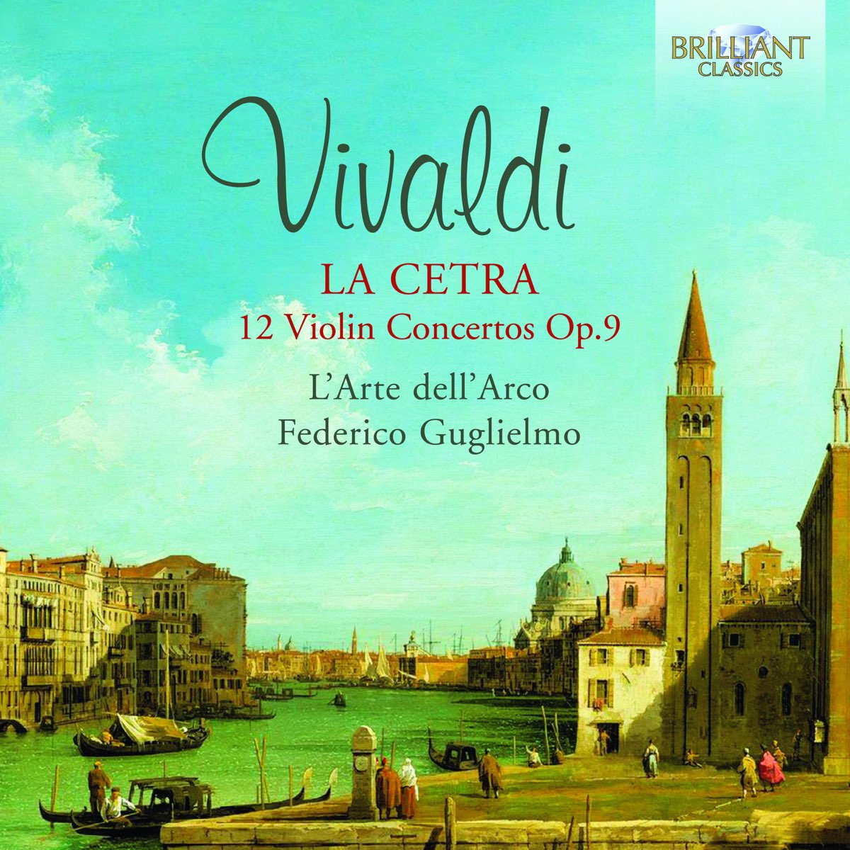 Vivaldi La Cetra Violin Concertos Op By Federico Guglielmo L