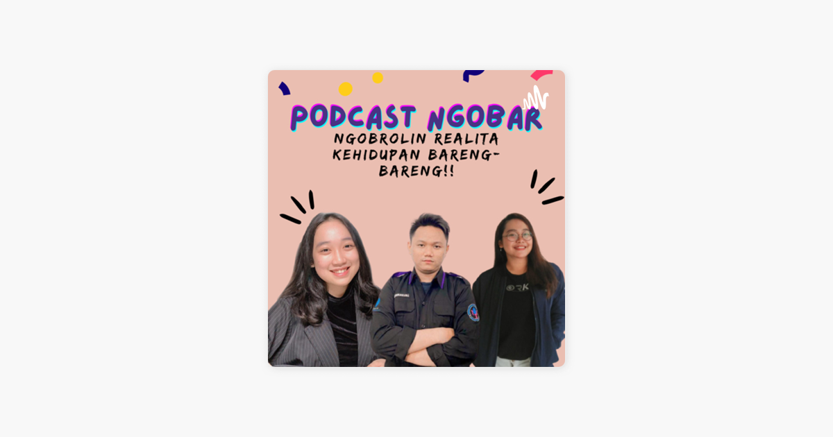 Ngobar Ngobrol Bareng On Apple Podcasts