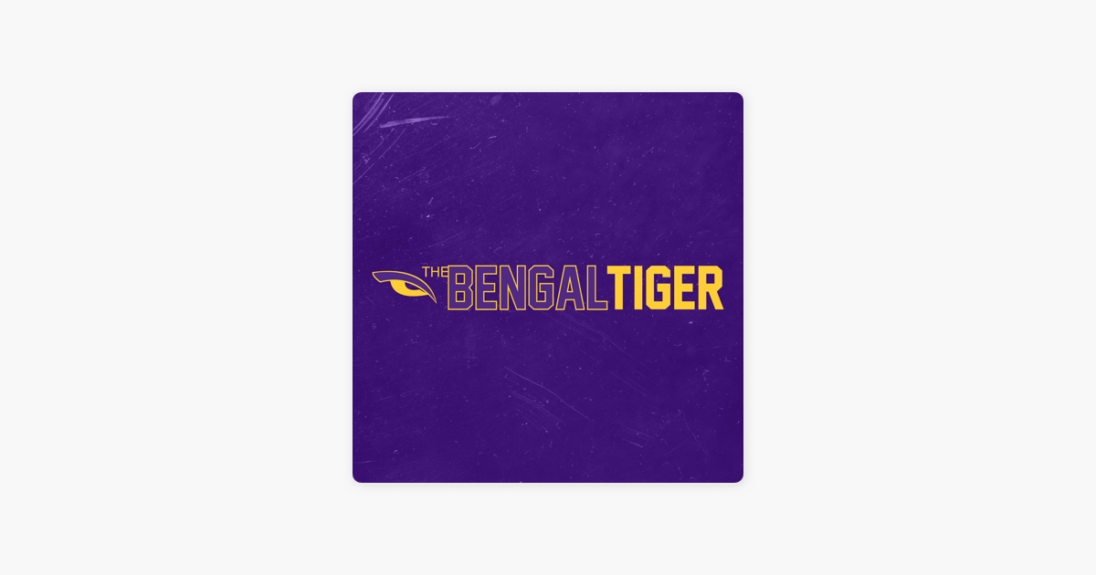 Lsu Tigers Podcast The Bengal Tiger Where Will The Tigers Go In The