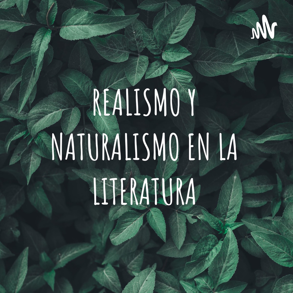 REALISMO Y NATURALISMO EN LA LITERATURA Podcast Podtail