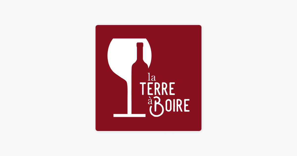 La Terre à Boire on Apple Podcasts