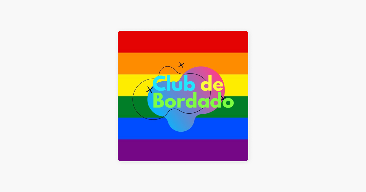 Clubdebordado Sur Apple Podcasts