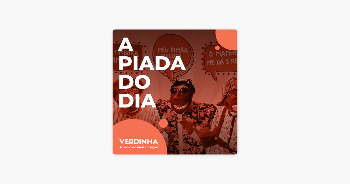 A Piada do Dia Que cheiro é esse on Apple Podcasts