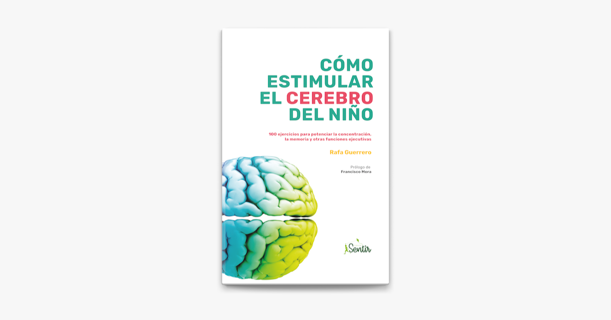 C Mo Estimular El Cerebro Del Ni O On Apple Books