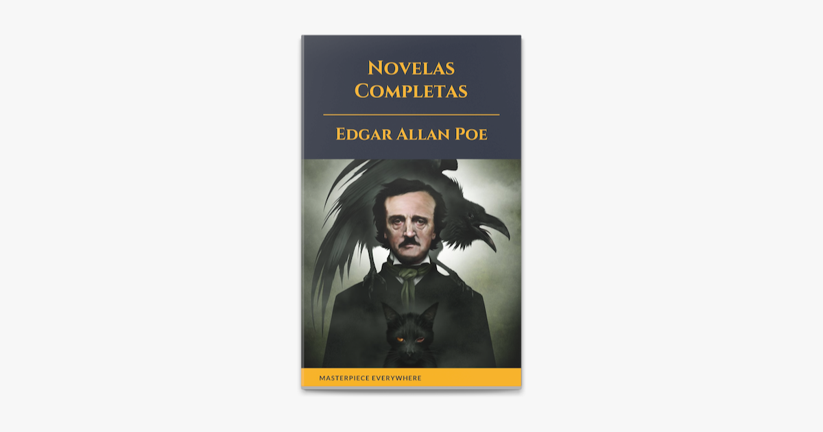 Edgar Allan Poe Novelas Completas Sur Apple Books