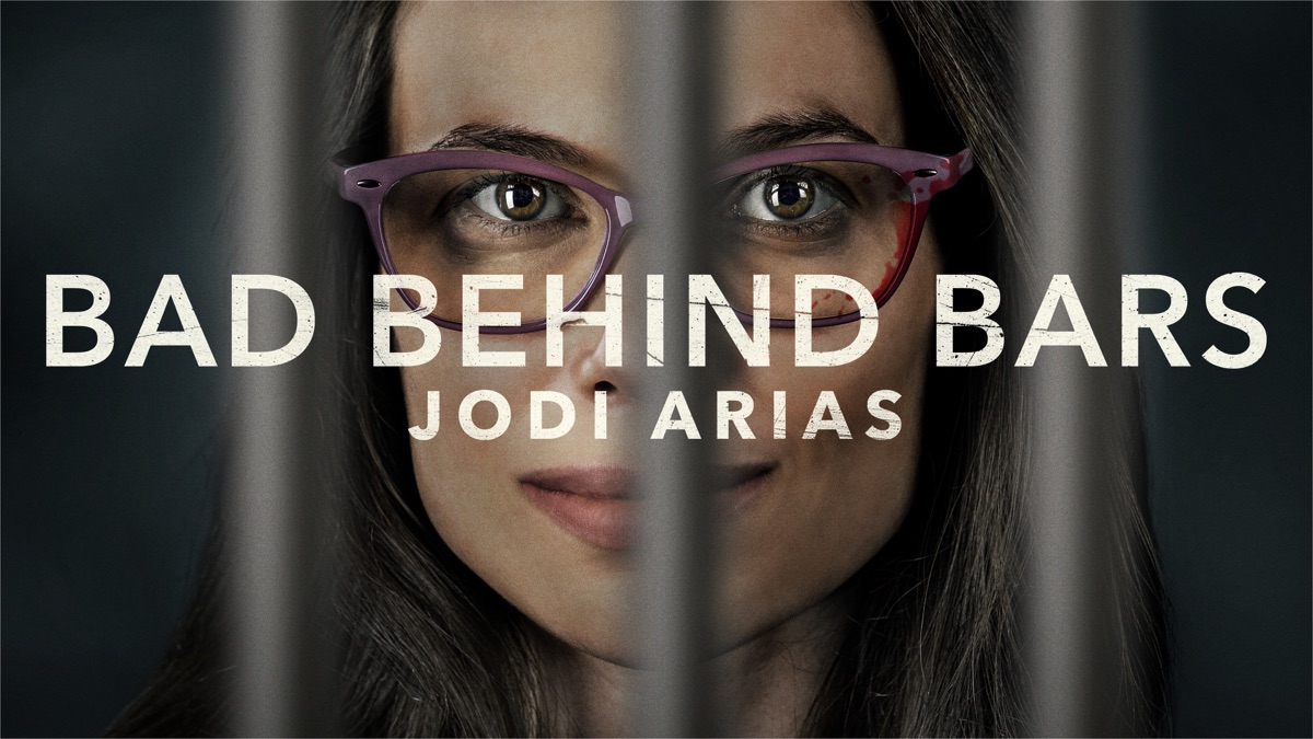 Bad Behind Bars Jodi Arias Apple TV