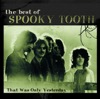 Spooky Tooth - Sunshine Help Me
