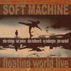 Soft Machine - The Man Who Waved At Trains