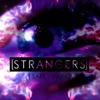 Strangers - Safe / Pain