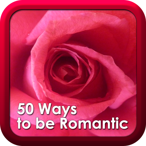 50 Ways To Be Romantic