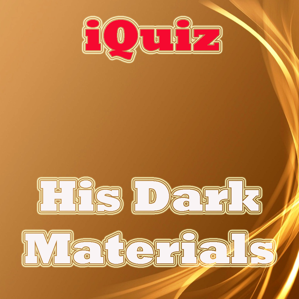 iQuiz for His Dark Materials Trilogy ( series books trivia )
