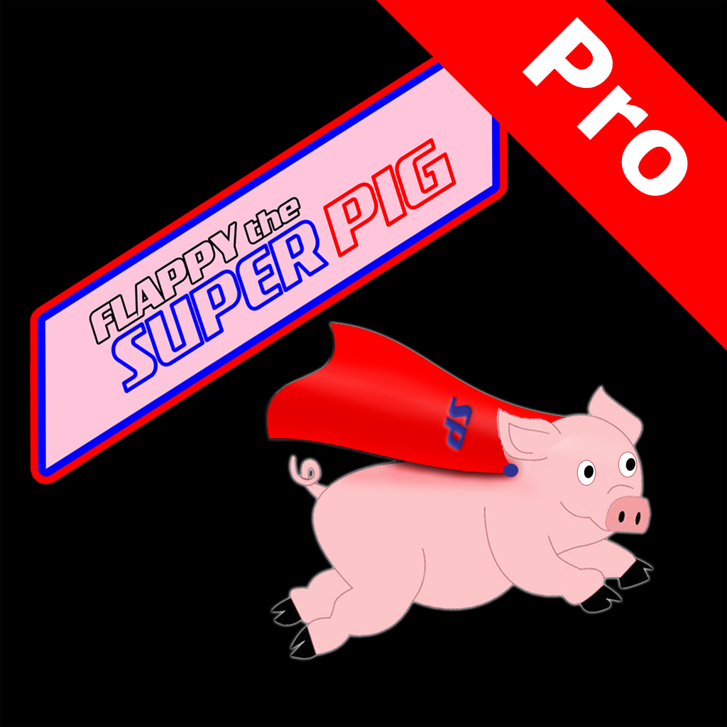 Flappy The Super Pig Pro