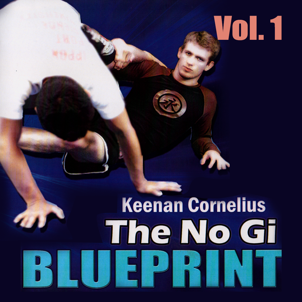 No Gi Blueprint Guard Passing by Keenan Cornelius Vol.1