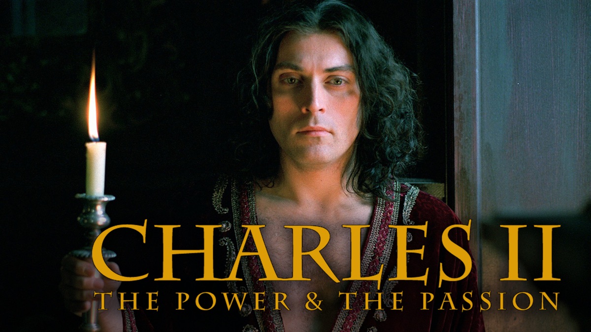 He the play three times. Руфус Сьюэлл. Charles II: the Power & the passion. Charles II Rufus Sewell.