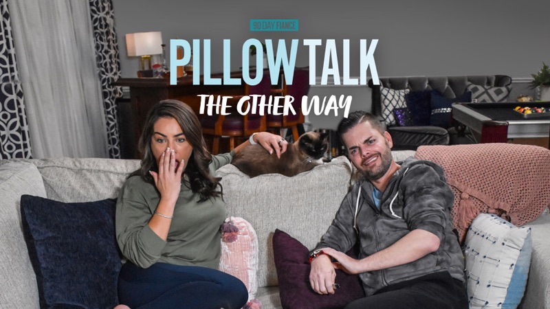 90 Day Fiancé: Pillow Talk | Apple TV