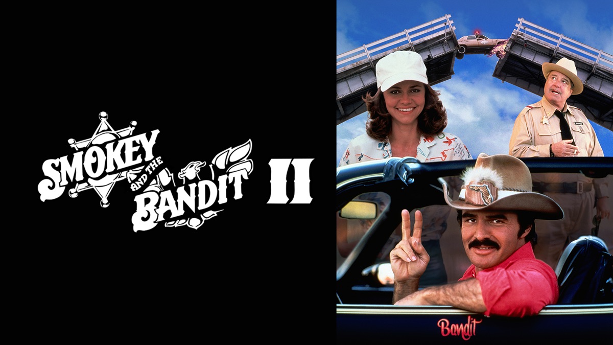 Smokey and the Bandit II | Apple TV - Cast Of Smokey And The Bandit Ii