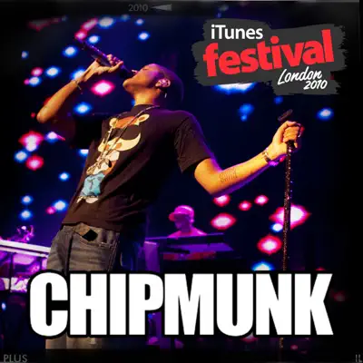 iTunes Festival: London 2010 - EP - Chipmunk