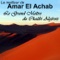 Ya rayeh el ghali - Amar el Achab lyrics