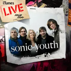 iTunes Live from SoHo - Sonic Youth