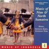 Music of Indonesia, Vol. 4: Music of Nias and North Sumatra - Hoho, Gendang Karo, Gondang Toba