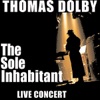 The Sole Inhabitant (Live), 2006