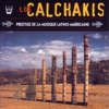 Los Calchakis - Cullaguada