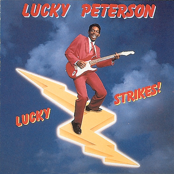 Lucky Strikes! - Lucky Peterson