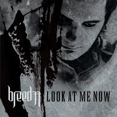 Look At Me Now - EP - Breed 77