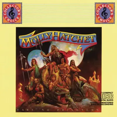 Take No Prisoners (Remastered) - Molly Hatchet