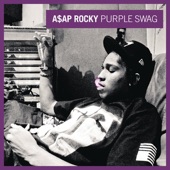 Purple Swag by A$AP Rocky
