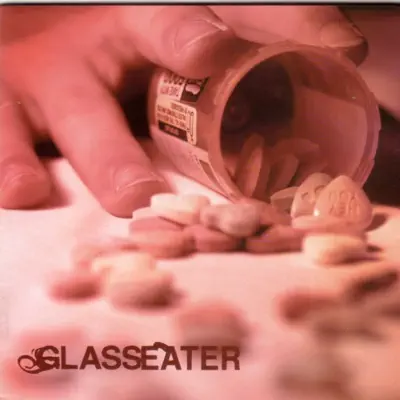 Glasseater - Glasseater Glasseater - Glasseater