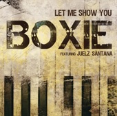 Boxie - Let Me Show You